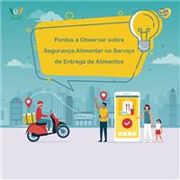 Pontos a Observar sobre Segurança Alimentar no Serviço de Entrega de Alimentos (Material de Referência para Empresas do Ramo)